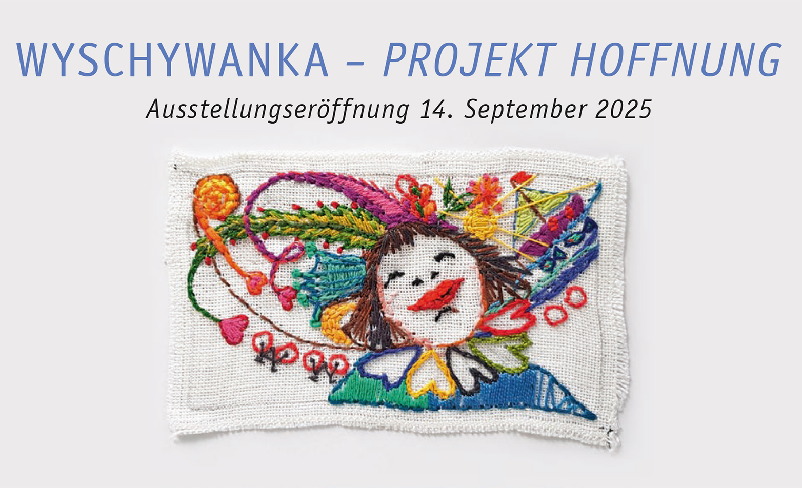 Ausstellung Wyschywanka Projekt Hoffnung