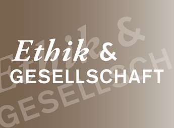 Ethik und Gesellschaft
